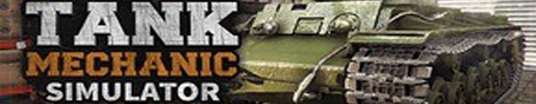 Tank Mechanic Simulator [PC]